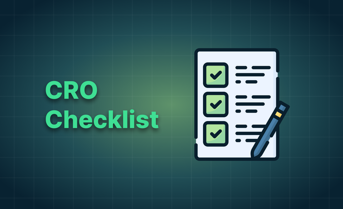 The Ultimate CRO Checklist: Turn More Visitors into Buyers